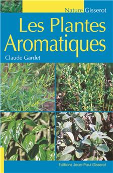 LES PLANTES AROMATIQUES