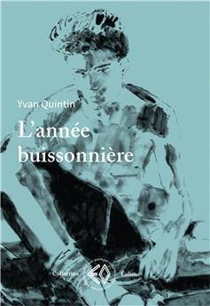 L´ANNEE BUISSONNIERE