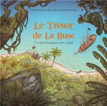 LE TRESOR DE LA BUSE