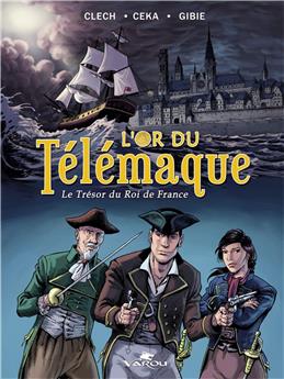 L´OR DU TÉLÉMAQUE.