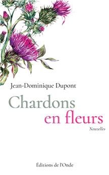 CHARDONS EN FLEURS