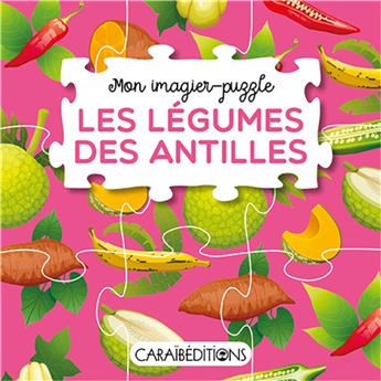 MON IMAGIER-PUZZLE : LES LÉGUMES DES ANTILLES