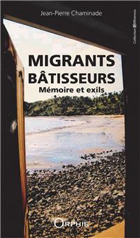 MIGRANTS BÂTISSEURS