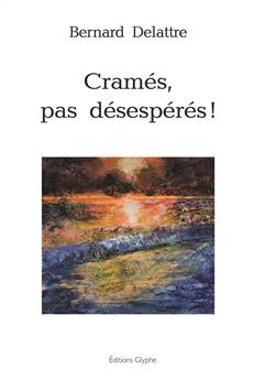 CRAMES PAS DESESPERES