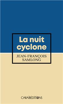 LA NUIT CYCLONE (POCHE)