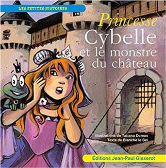 PRINCESSE CYBELLE ET LE MONSTRE DU CHATEAU