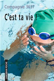 C'EST TA VIE !