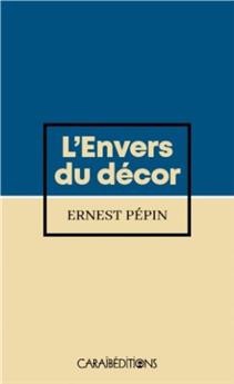 L ENVERS DU DECOR (POCHE)