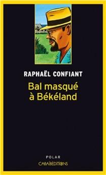 BAL MASQUE A BEKELAND - POCHE