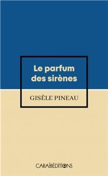 LE PARFUM DES SIRENES (POCHE)