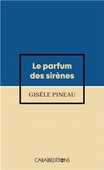 LE PARFUM DES SIRENES (POCHE)