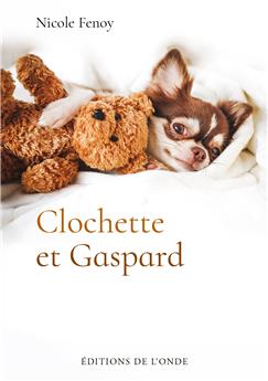 CLOCHETTE ET GASPARD