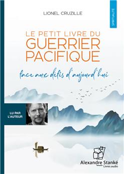 LE PETIT LIVRE DU GUERRIER PACIFIQUE.