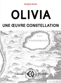 OLIVIA, UNE OEUVRE CONSTELLATION