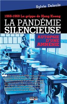 1968-1969 LA PANDÉMIE SILENCIEUSE