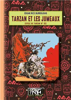TARZAN ET LES JUMEAUX : LE CYCLE DE TARZAN N°25