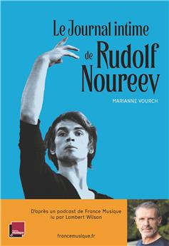 LE JOURNAL INTIME DE RUDOLF NOUREEV