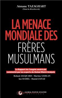 LA MENACE MONDIALE DES FRÈRES MUSULMANS