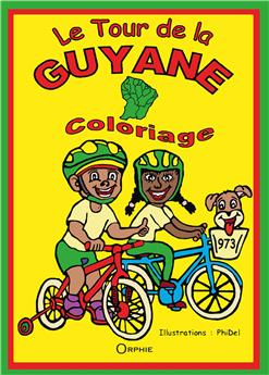 LE TOUR DE LA GUYANE