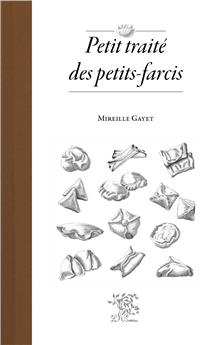 PETIT TRAITÉ DES PETITS-FARCIS