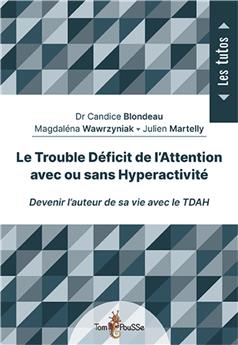 LE TROUBLE DÉFICIT DE L´ATTENTION AVEC OU SANS HYPERACTIVITÉ