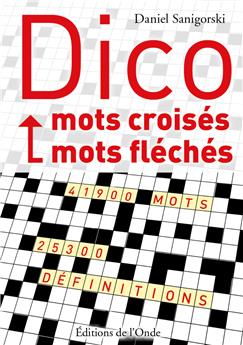 DICO. MOTS CROISÉS - MOTS FLÉCHÉS