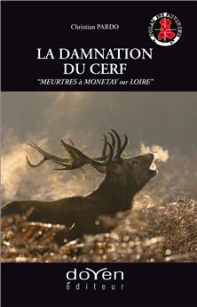 LA DAMNATION DU CERF