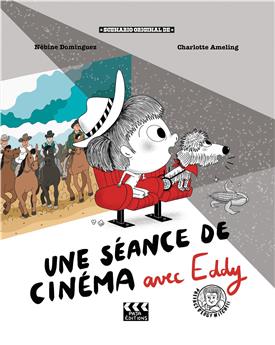 UNE SÉANCE DE CINÉMA AVEC EDDY