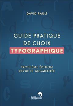 GUIDE PRATIQUE DE CHOIX TYPOGRAPHIQUE