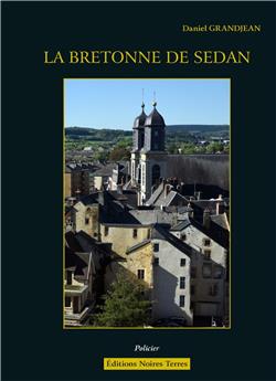 LA BRETONNE DE SEDAN