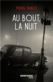 AU BOUT, LA NUIT