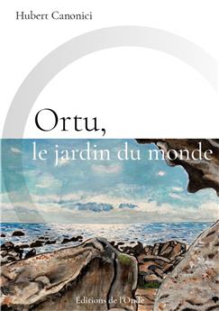 ORTU, LE JARDIN DU MONDE