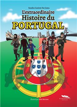 L´EXTRAORDINAIRE HISTOIRE DU PORTUGAL