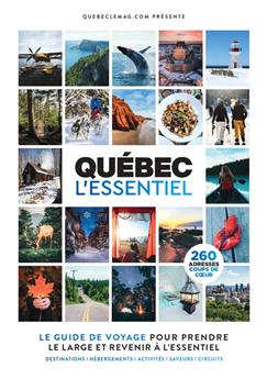 QUEBEC L’ESSENTIEL