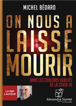 ON NOUS A LAISSÉ MOURIR