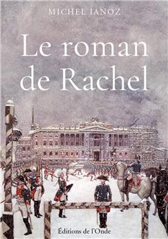 LE ROMAN DE RACHEL