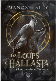 LES LOUPS D´HALLASTA - 1 - LES CONTRÉES DE VARULVAR