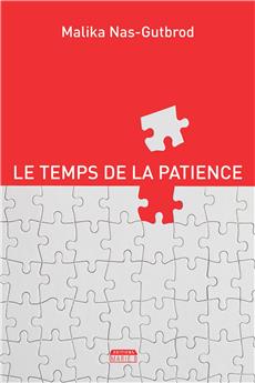 LE TEMPS DE LA PATIENCE