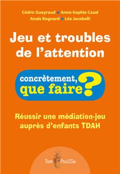 JEU ET TROUBLES DE L´ATTENTION