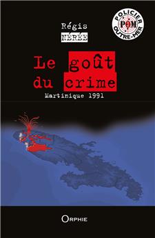 LE GOÛT DU CRIME