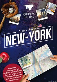 JE PARS VIVRE À NEW-YORK.