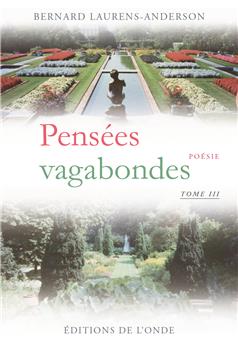 PENSEES VAGABONDES - TOME 3