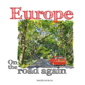 EUROPE, ON THE ROAD AGAIN