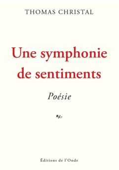 UNE SYMPHONIE DE SENTIMENTS