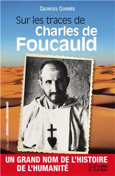 SUR LES TRACES DE CHARLES DE FOUCAULD