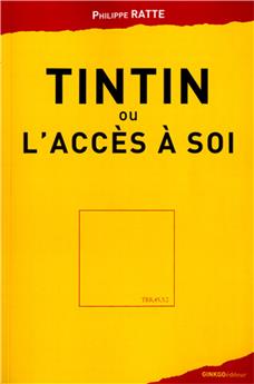 TINTIN OU L´ACCÈS À SOI