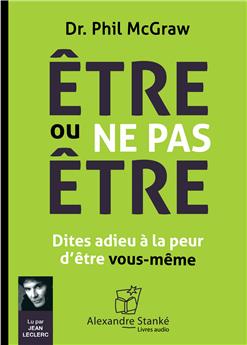 ÊTRE OU NE PAS ÊTRE