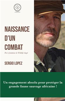 NAISSANCE D´UN COMBAT
