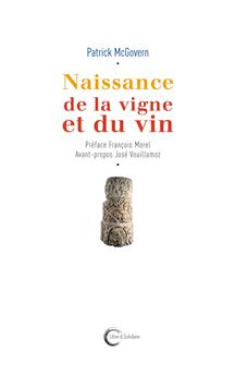 NAISSANCE DE LA VIGNE ET DU VIN