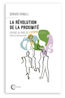 LA RÉVOLUTION DE LA PROXIMITÉ